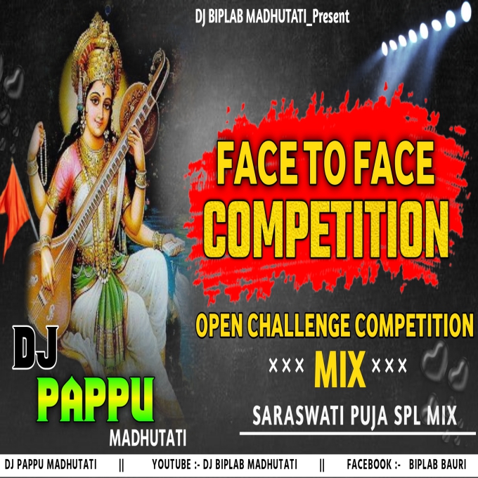 2024 Face 2 Face Competition Dj Pappu Sg Operator