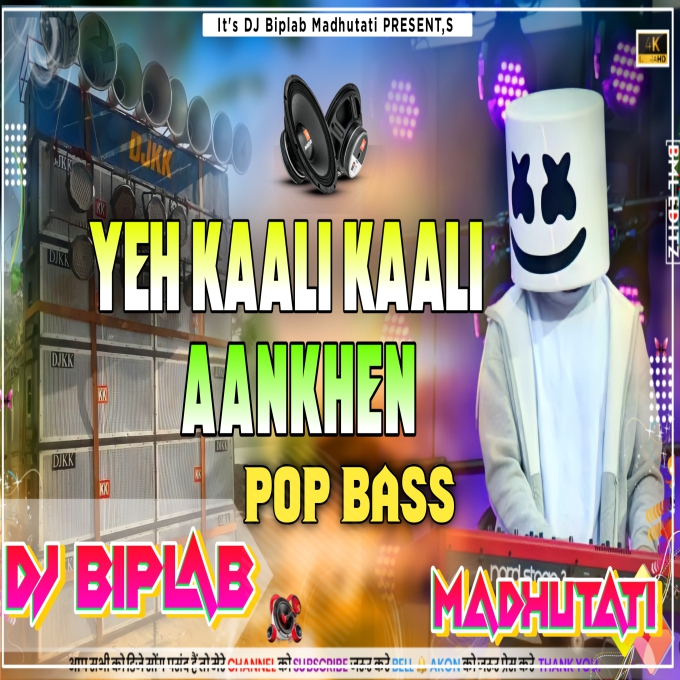 Ye Kaali Kaali Aankhen [ Edm Humming Bass ] Dj Biplab Madhutati
