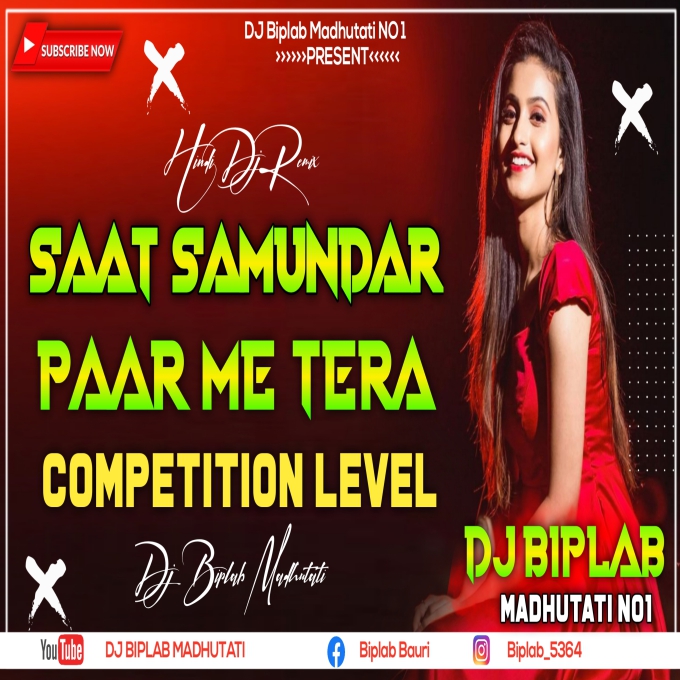 Saat Samundar Par Me Tera ( Competition Level Mix ) Dj Biplab Madhutati