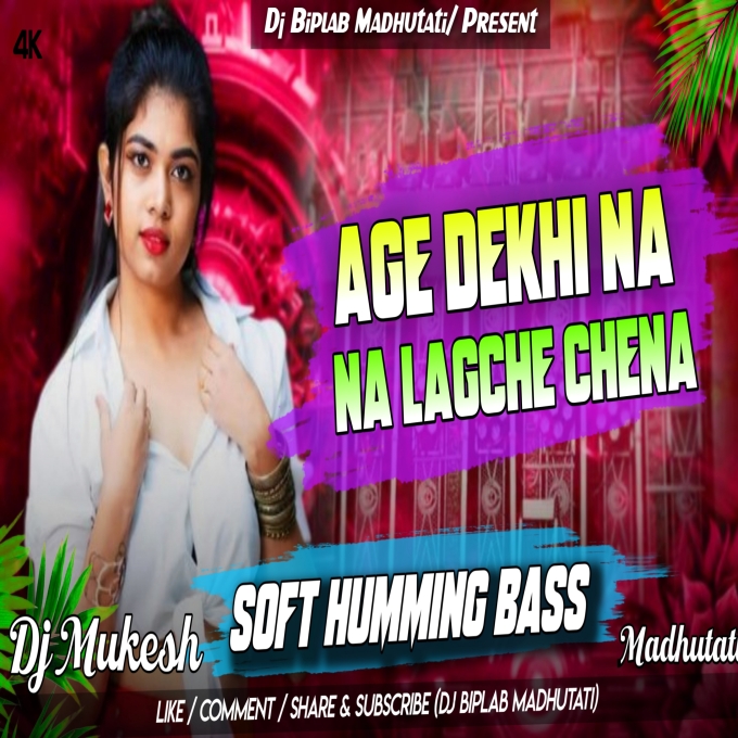 Aage Dekhi Na Soft Humming Bass DJ Mukesh Madhutati