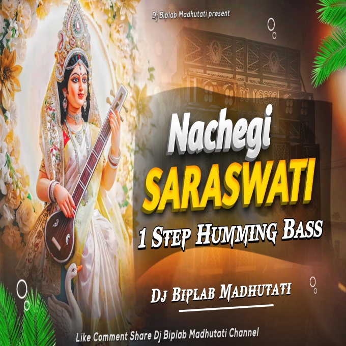 Nachegi Saraswati 1 Step Humming Bass Dj Biplab Madhutati